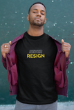 Never Resign