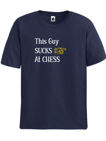 Navy Blue This Guy Sucks Chess t-shirt, chess gifts, funny chess t-shirts