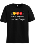 Black I was normal 3 moves ago Chess  t-shirt, chess clothing, chess gifts, funny t-shirts, funny chess t-shirts