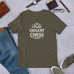 Army Green I Play Chess t-shirt, chess clothing, chess gifts, funny t-shirts, funny chess t-shirts