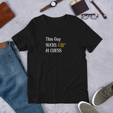 Black This Guy Sucks Chess t-shirt, chess gifts, funny chess t-shirts