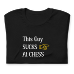 Black This Guy Sucks Chess t-shirt, chess gifts, funny chess t-shirts
